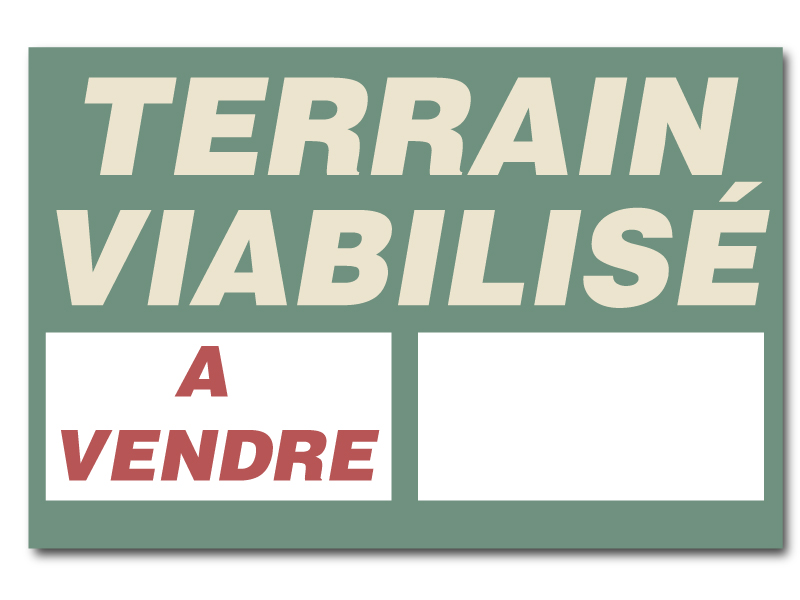 Panneau immobilier - Terrain Viabilisé - Vert