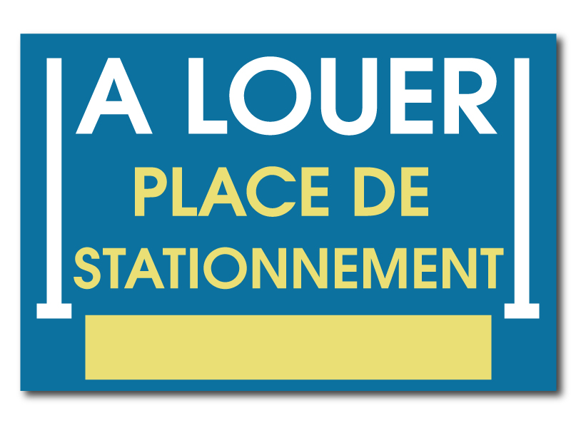 Panneau - Place de stationnement à louer - Bleu & jaune