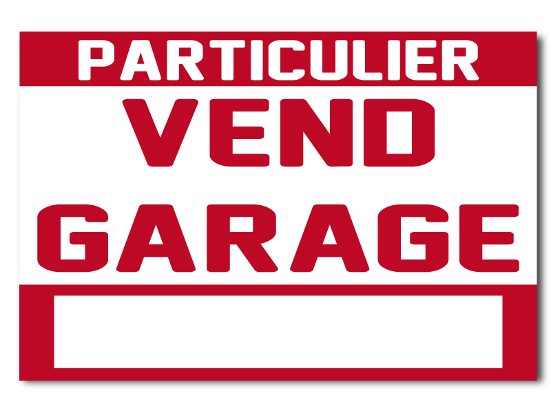 Panneau immobilier  - Particulier vend garage - Rouge