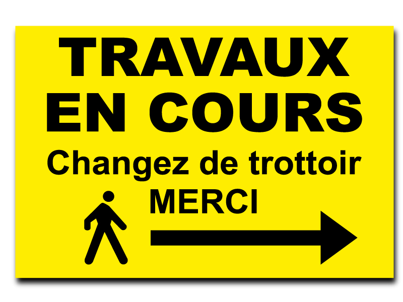 Panneau de chantier - Travaux en cours  Flèche Droite